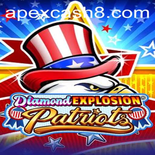 DiamondExplosionPatriots: A Thrilling Gaming Experience