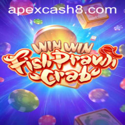 Exploring the Exciting World of WinWinFishPrawnCrab and Unlocking APEXCASH